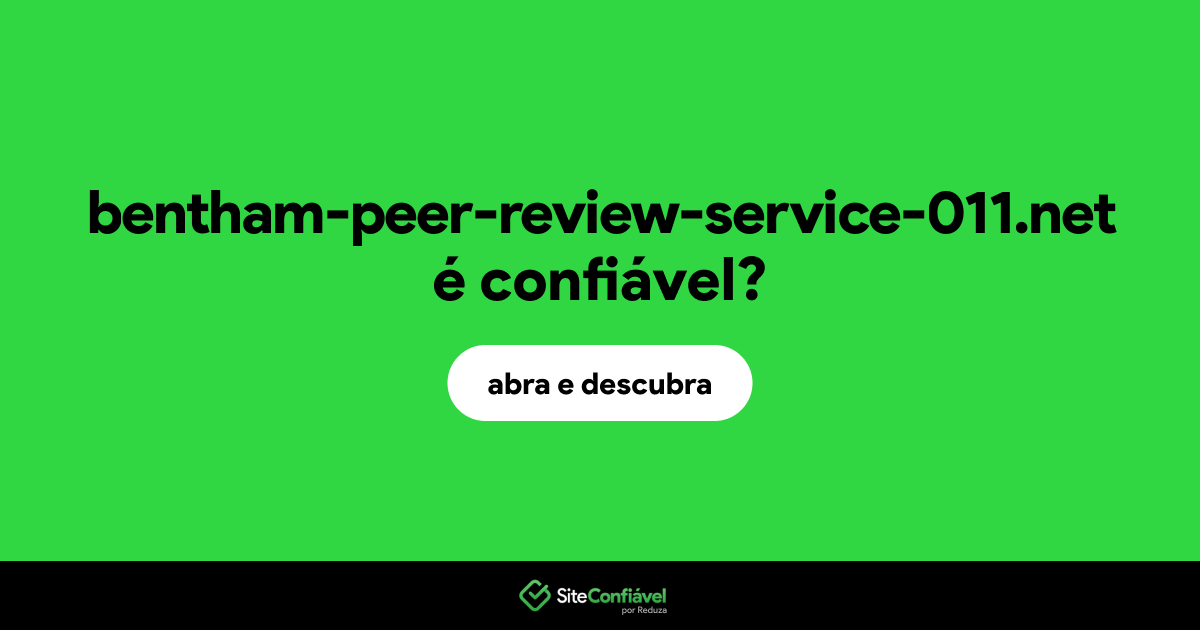O site bentham-peer-review-service-011.net é confiável?