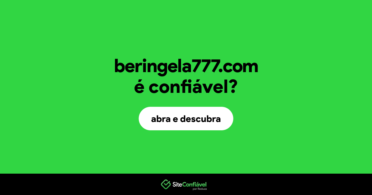 O site beringela777.com é confiável?