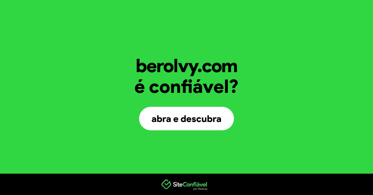 O site berolvy.com é confiável?