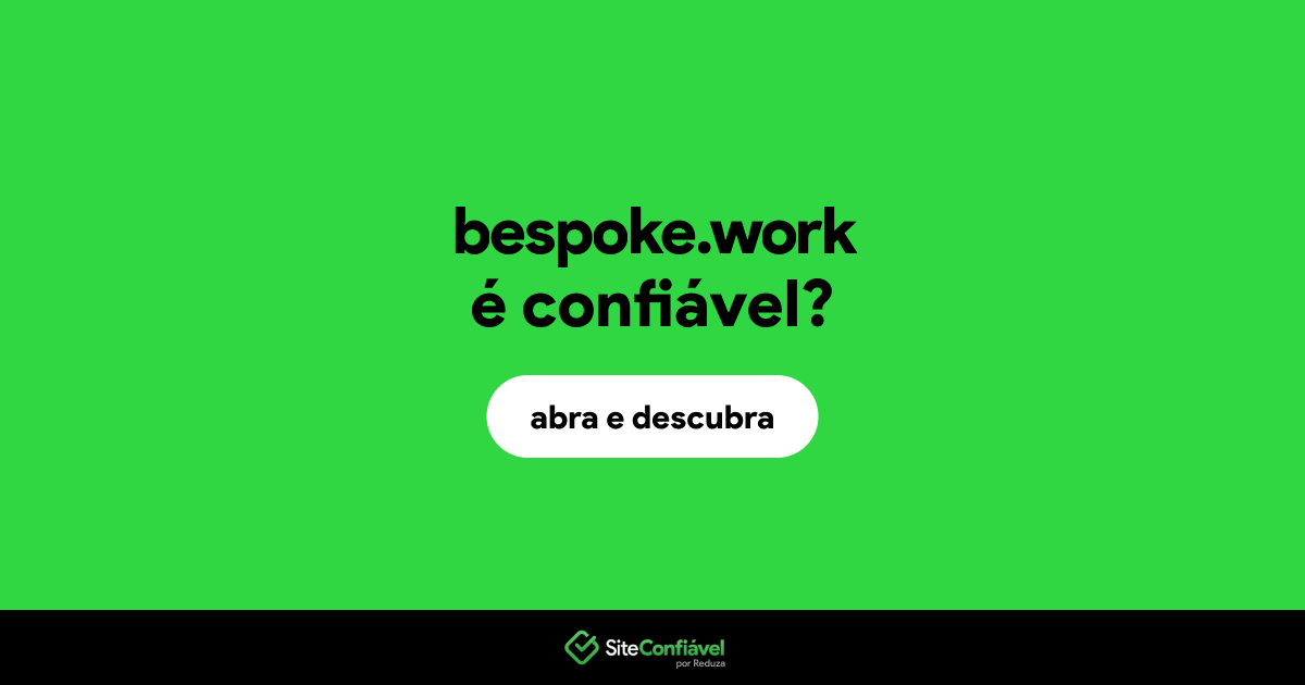 O site bespoke.work é confiável?