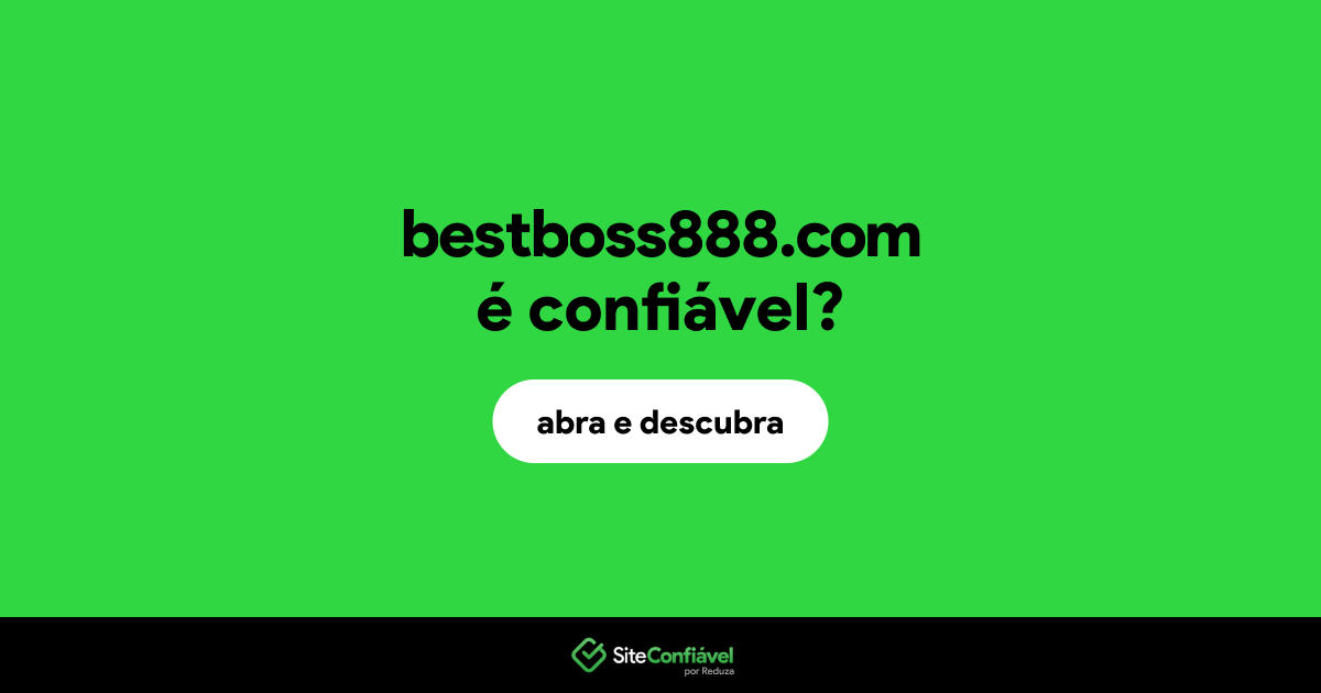 O site bestboss888.com é confiável?