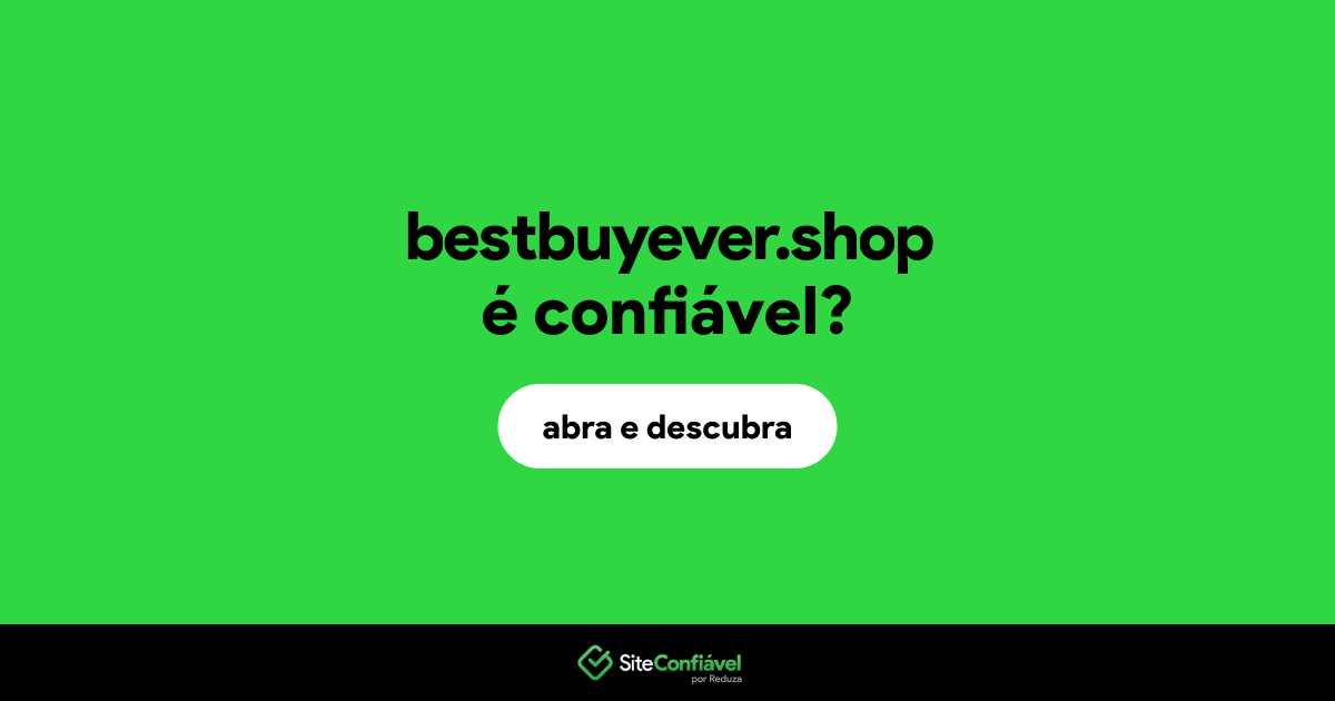 O site bestbuyever.shop é confiável?