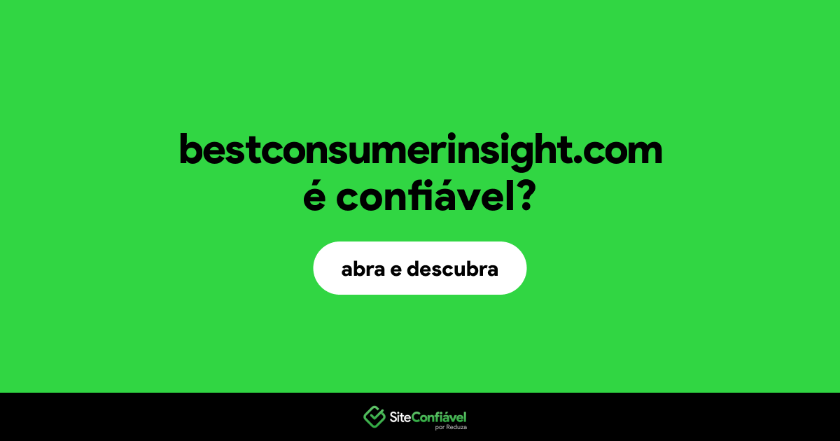 O site bestconsumerinsight.com é confiável?