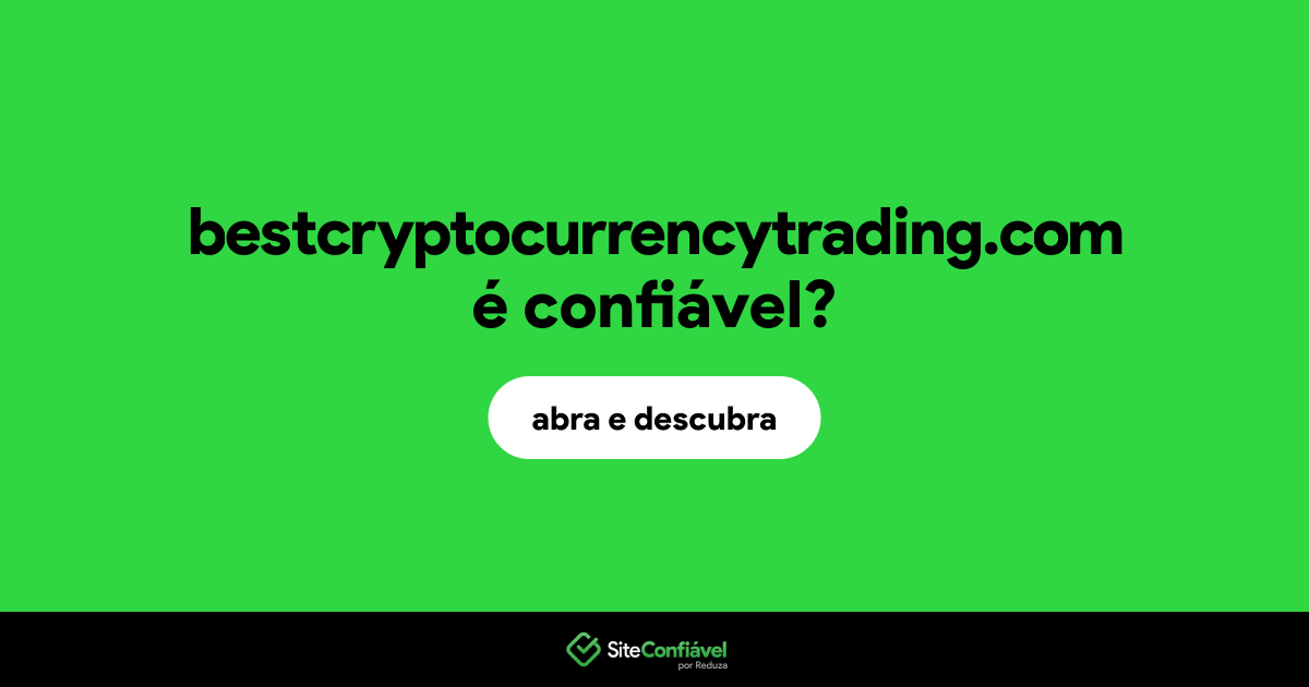 O site bestcryptocurrencytrading.com é confiável?