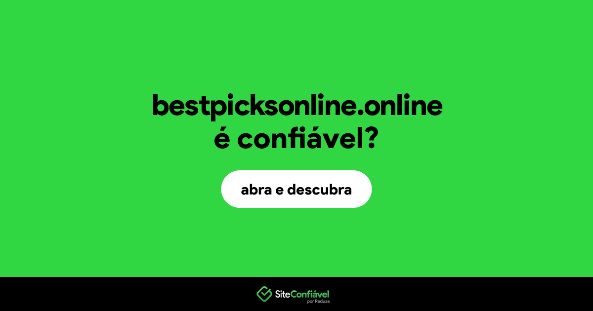 O site bestpicksonline.online é confiável?