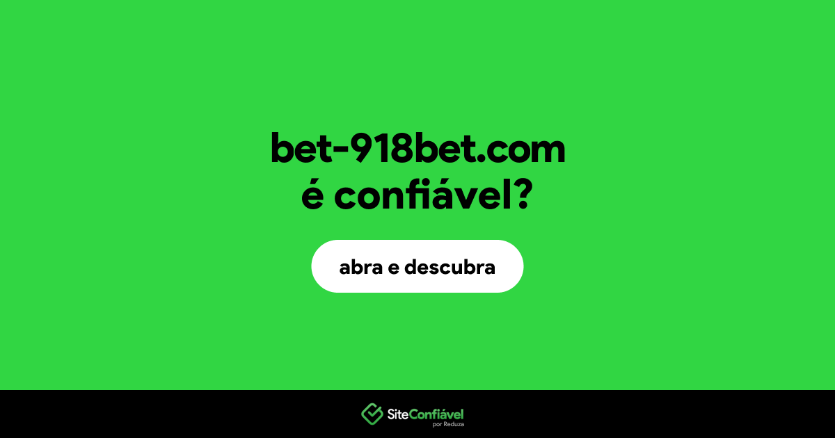 O site bet-918bet.com é confiável?