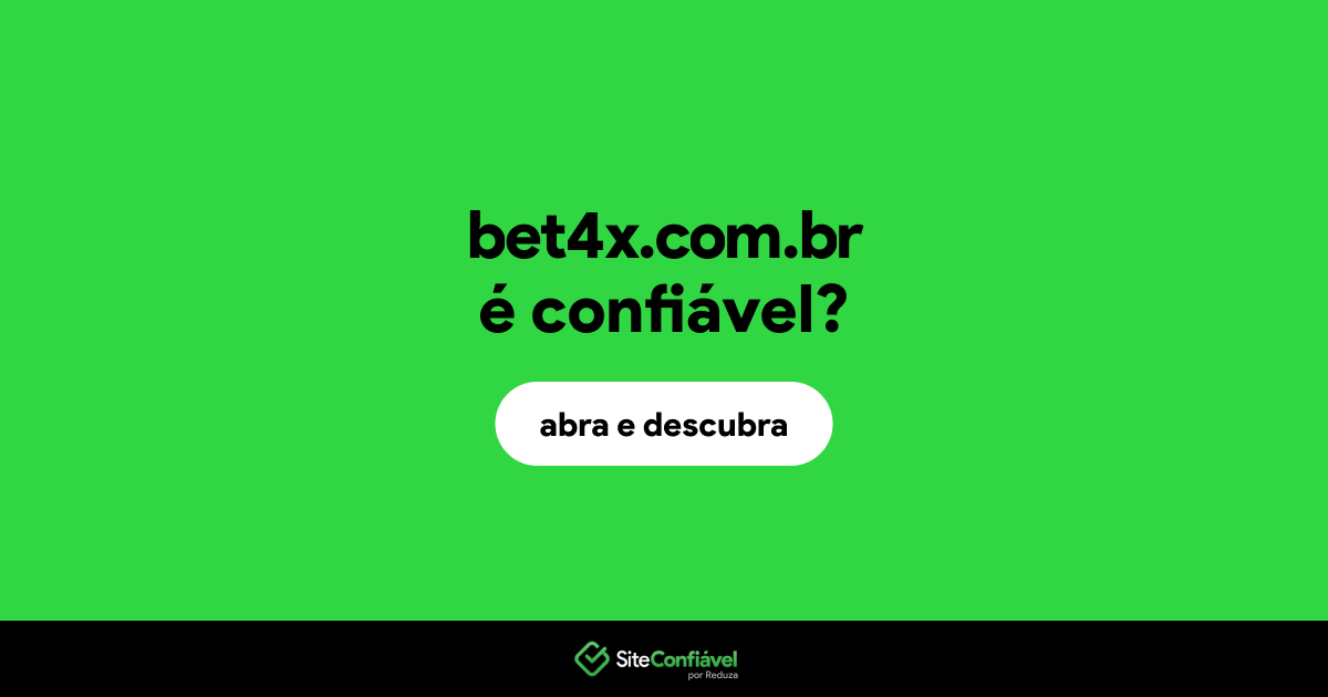 O site bet4x.com.br é confiável?