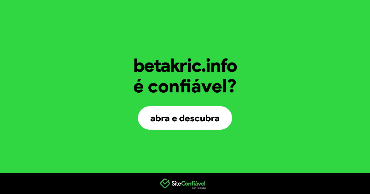 O site betakric.info é confiável?