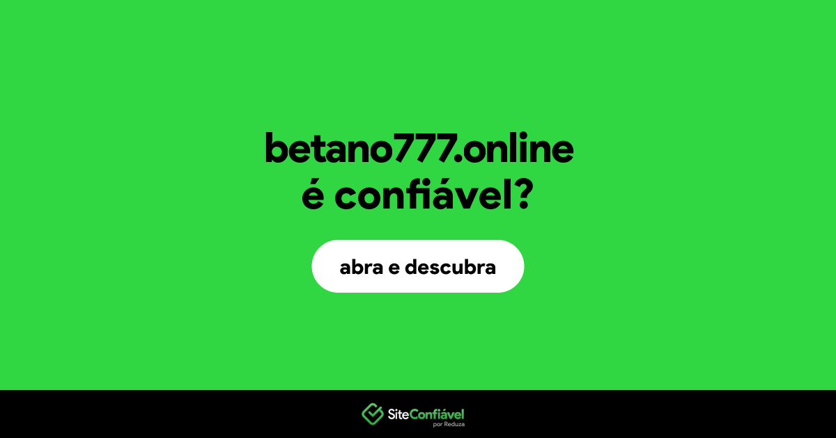O site betano777.online é confiável?