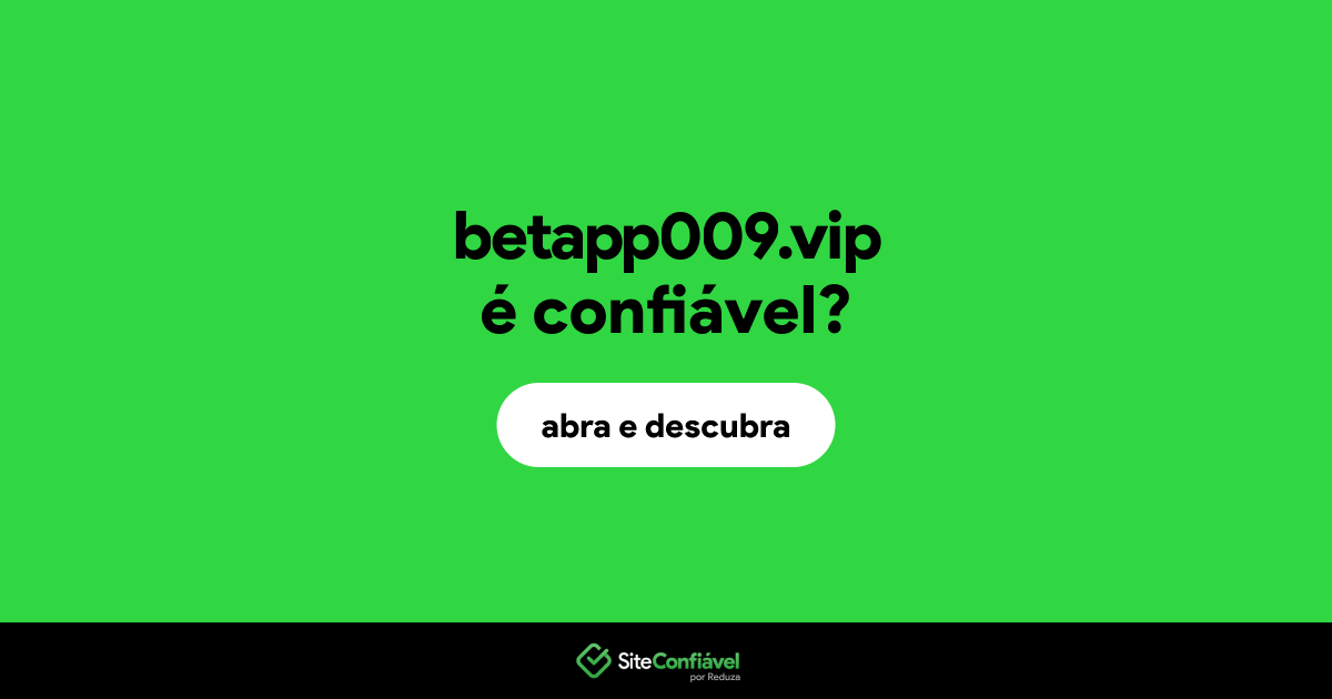 O site betapp009.vip é confiável?