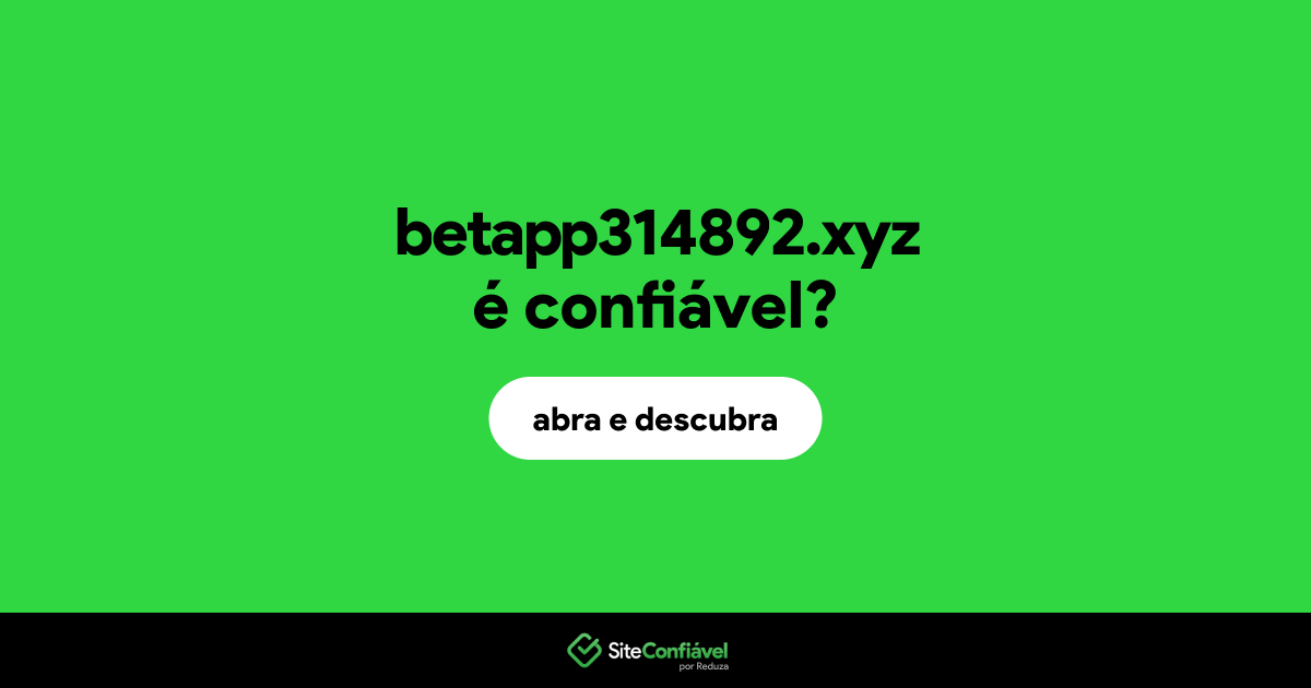 O site betapp314892.xyz é confiável?