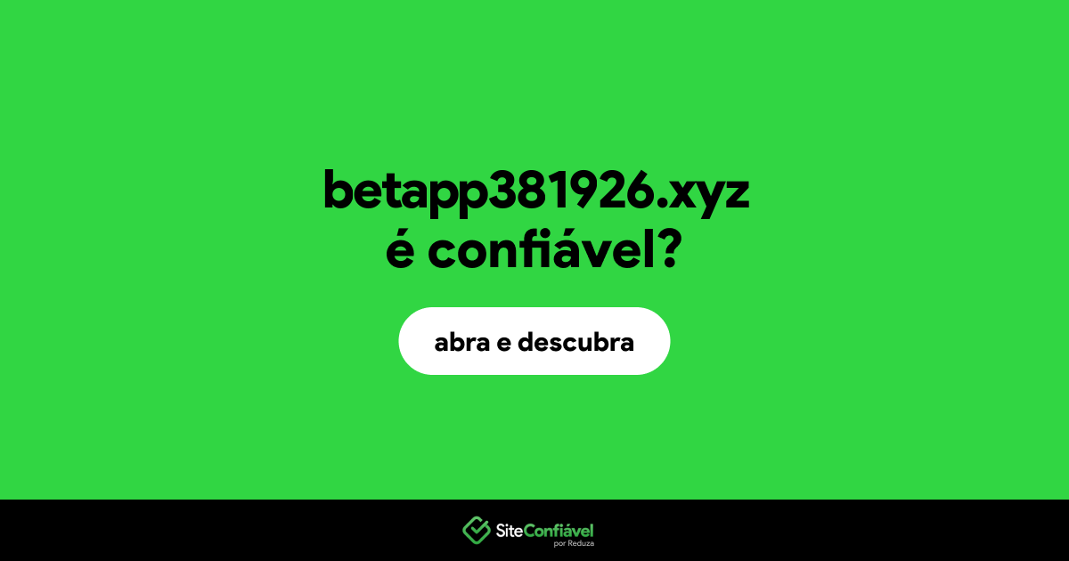 O site betapp381926.xyz é confiável?