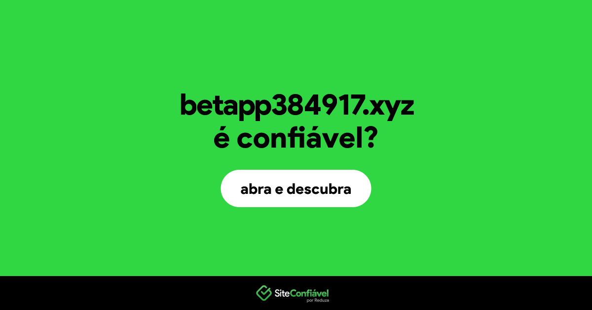 O site betapp384917.xyz é confiável?