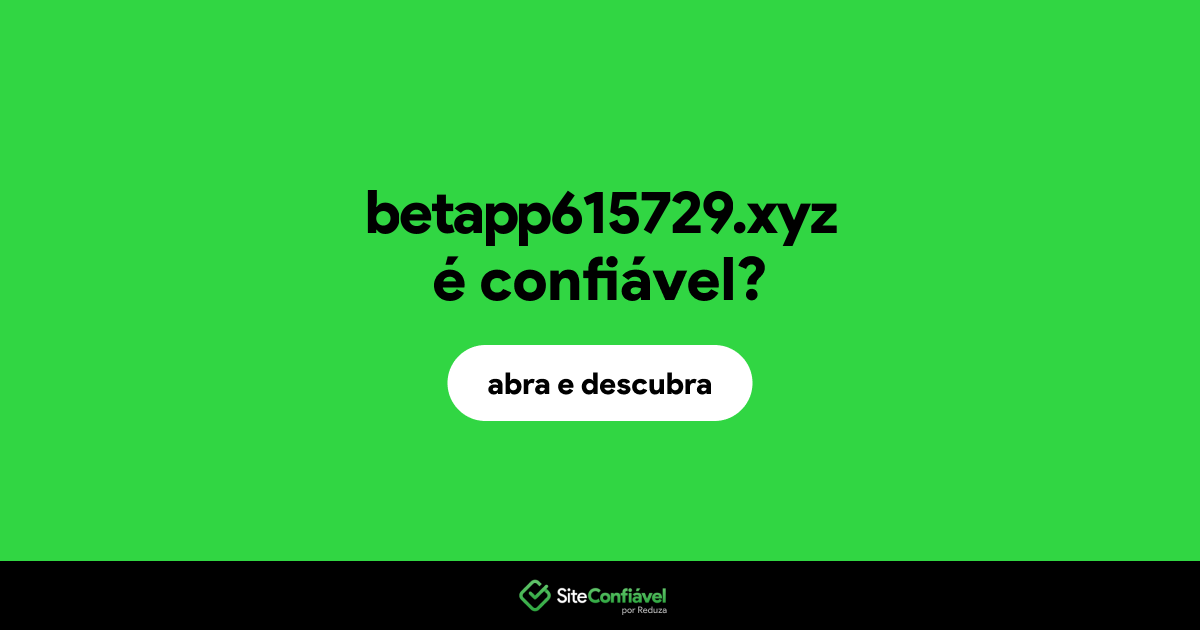 O site betapp615729.xyz é confiável?