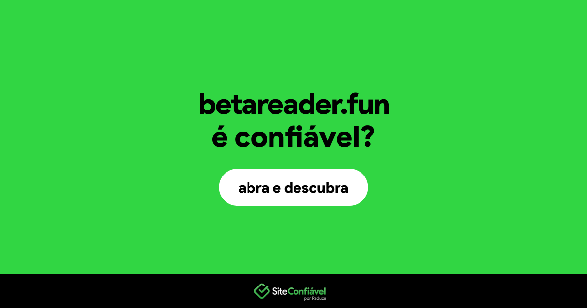 O site betareader.fun é confiável?