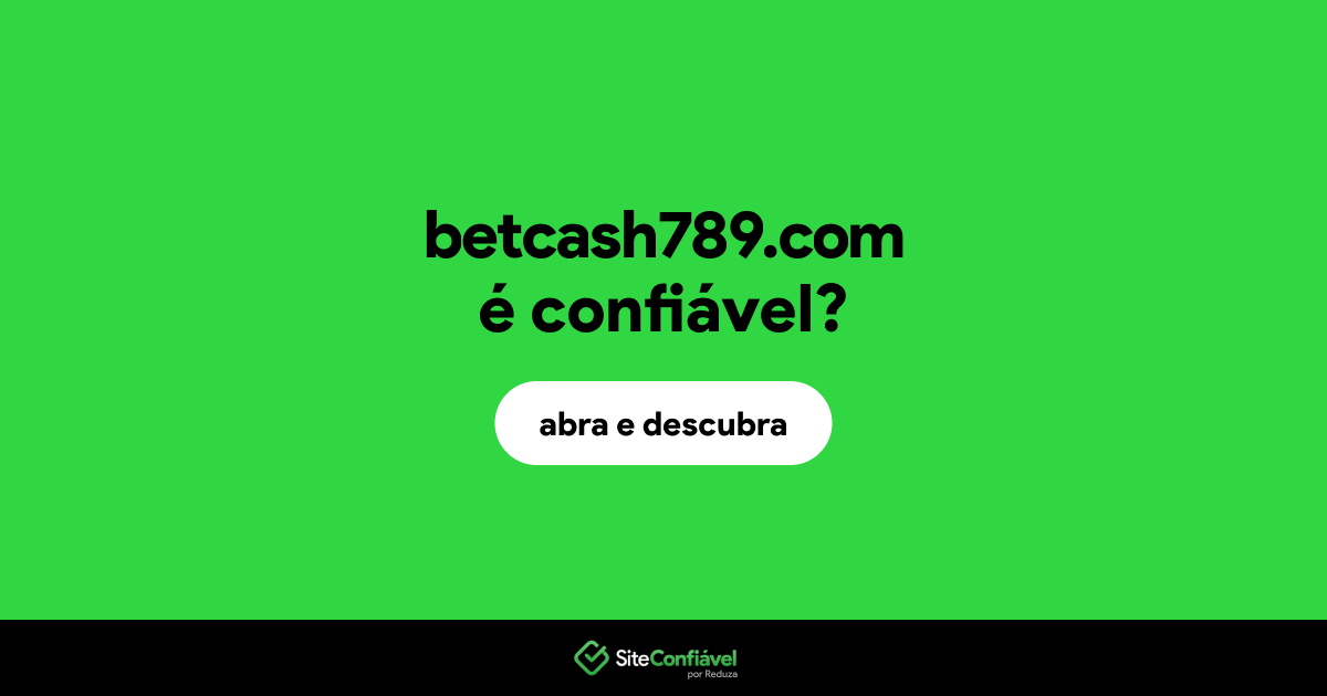 O site betcash789.com é confiável?