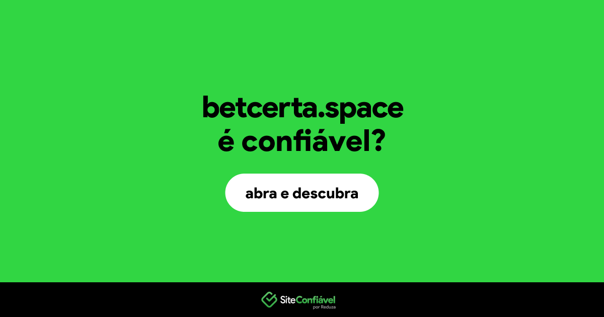 O site betcerta.space é confiável?