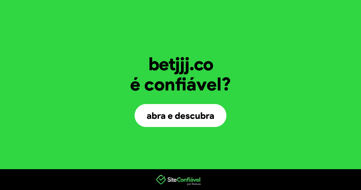 O site betjjj.co é confiável?
