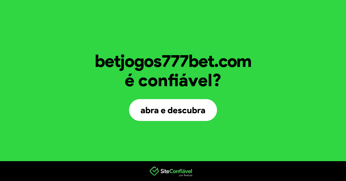 O site betjogos777bet.com é confiável?
