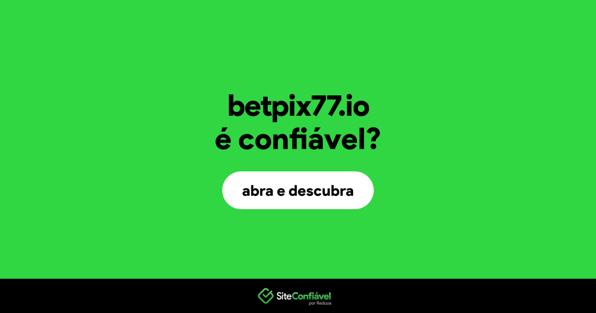 O site betpix77.io é confiável?