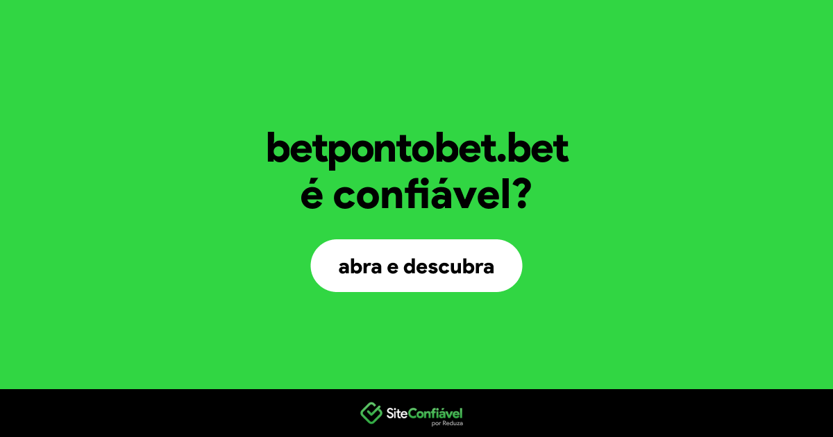 O site betpontobet.bet é confiável?