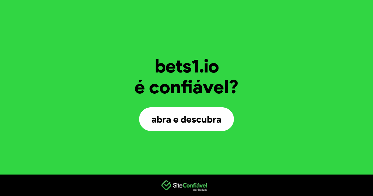 O site bets1.io é confiável?