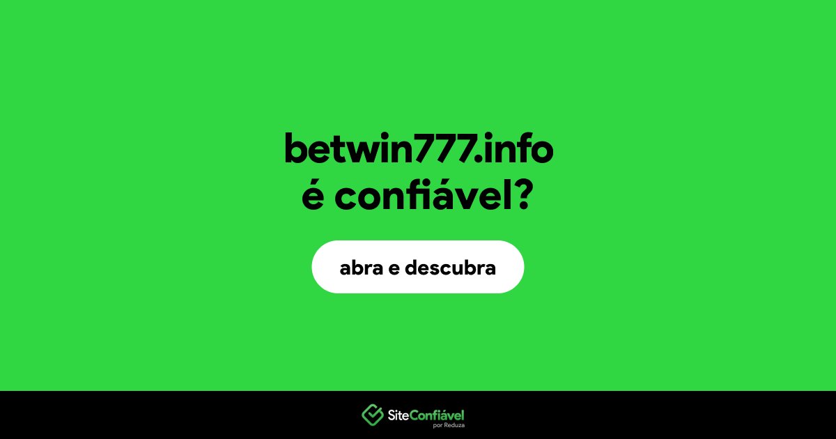 O site betwin777.info é confiável?