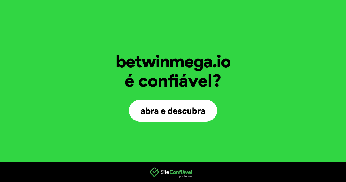 O site betwinmega.io é confiável?
