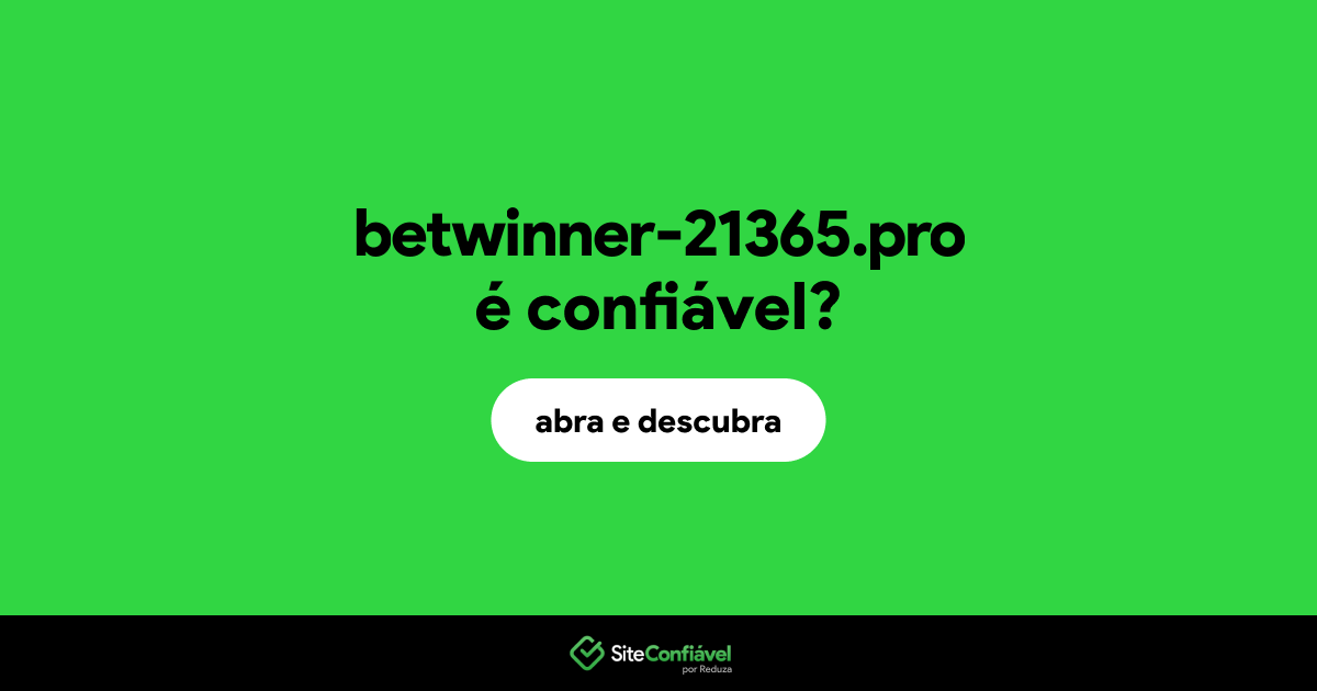 O site betwinner-21365.pro é confiável?
