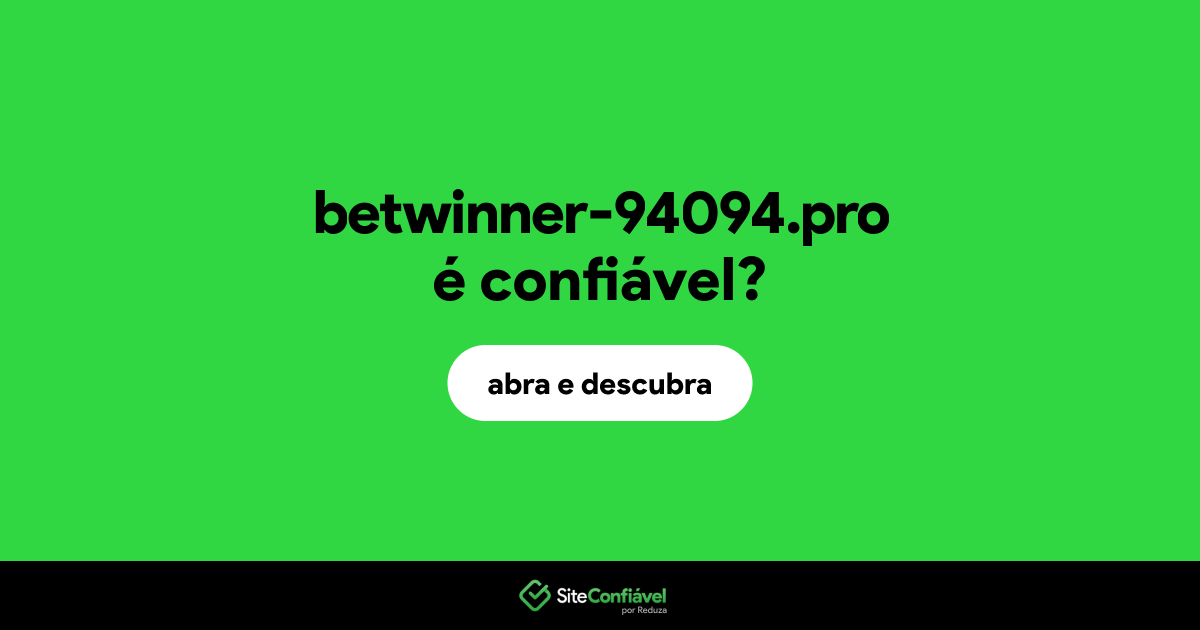 O site betwinner-94094.pro é confiável?
