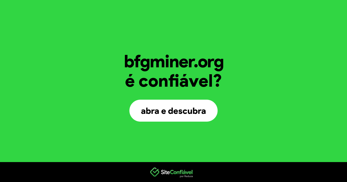 O site bfgminer.org é confiável?