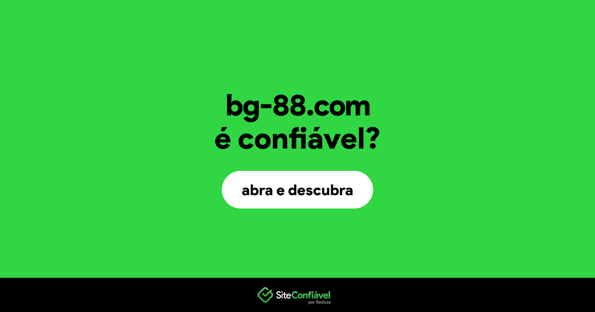 O site bg-88.com é confiável?