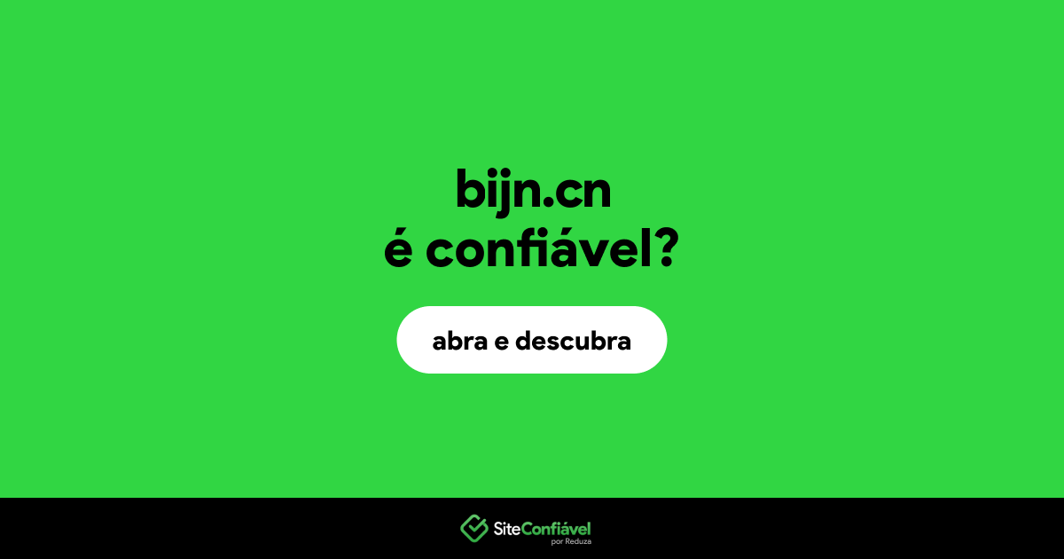 O site bijn.cn é confiável?