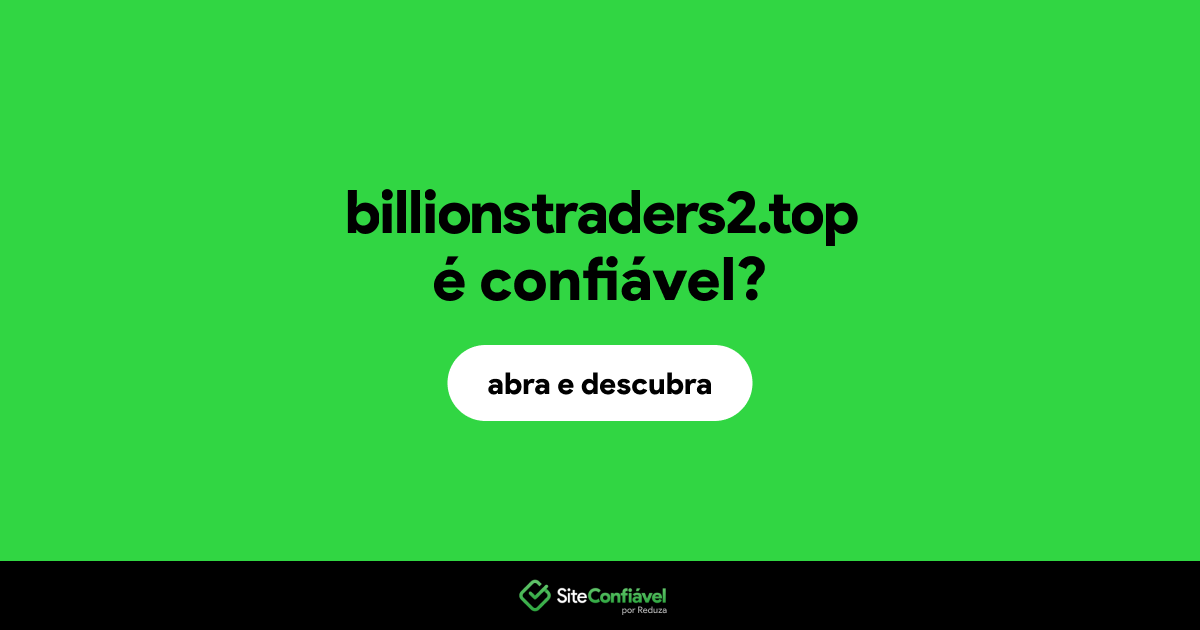 O site billionstraders2.top é confiável?