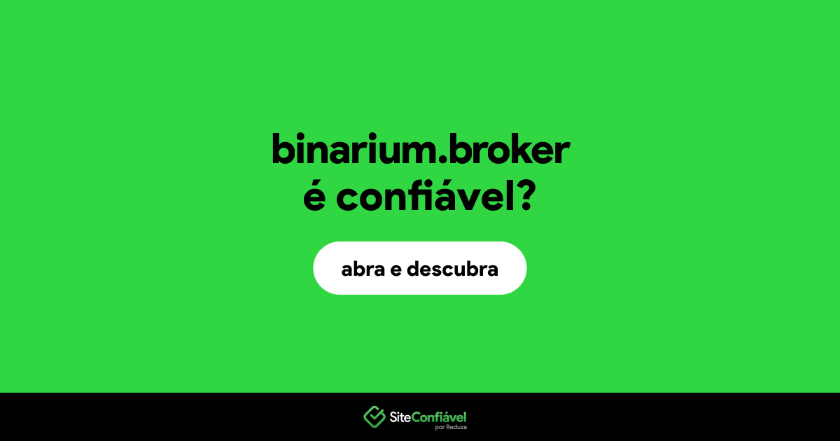 O site binarium.broker é confiável?
