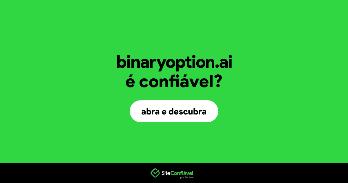 O site binaryoption.ai é confiável?