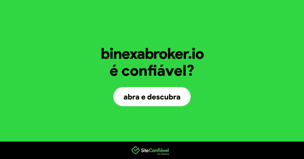 O site binexabroker.io é confiável?