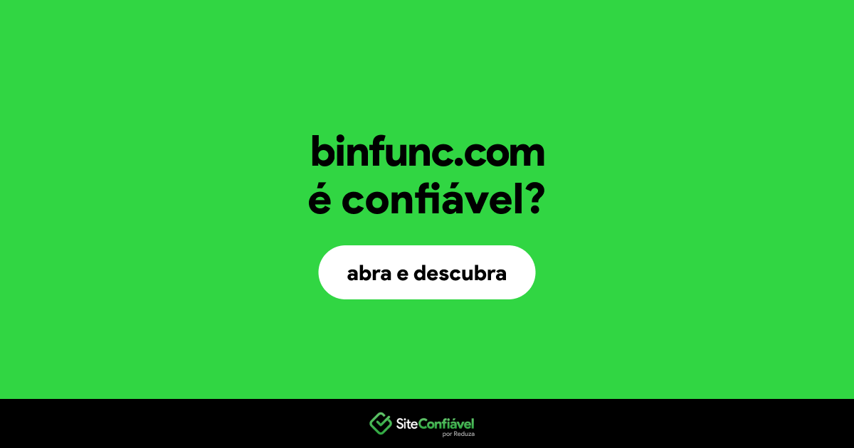 O site binfunc.com é confiável?