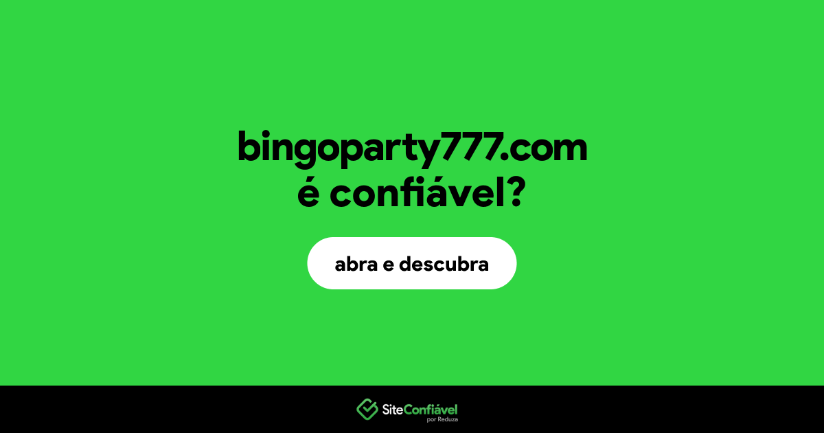 O site bingoparty777.com é confiável?