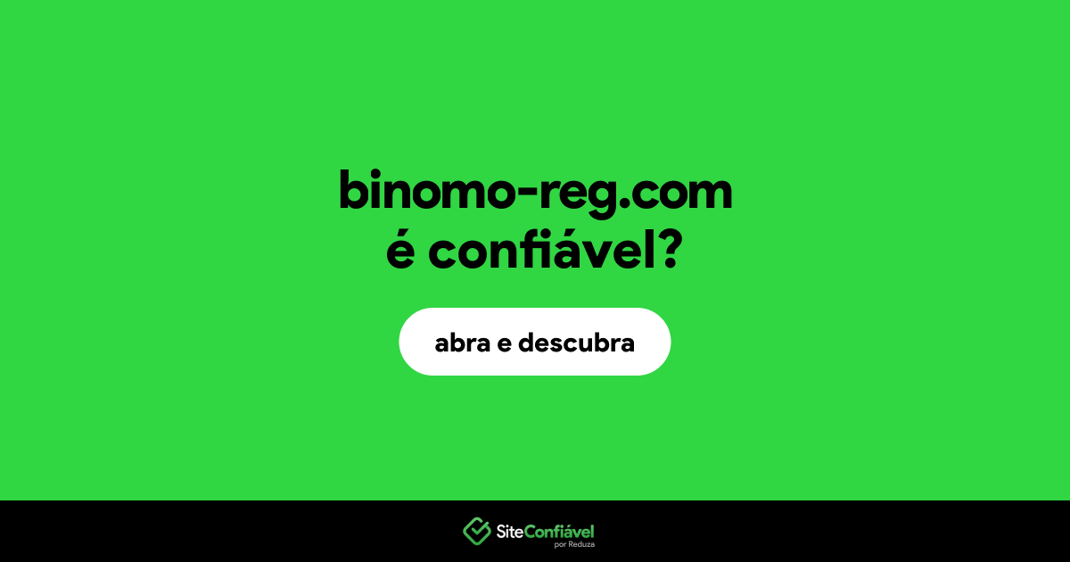 O site binomo-reg.com é confiável?