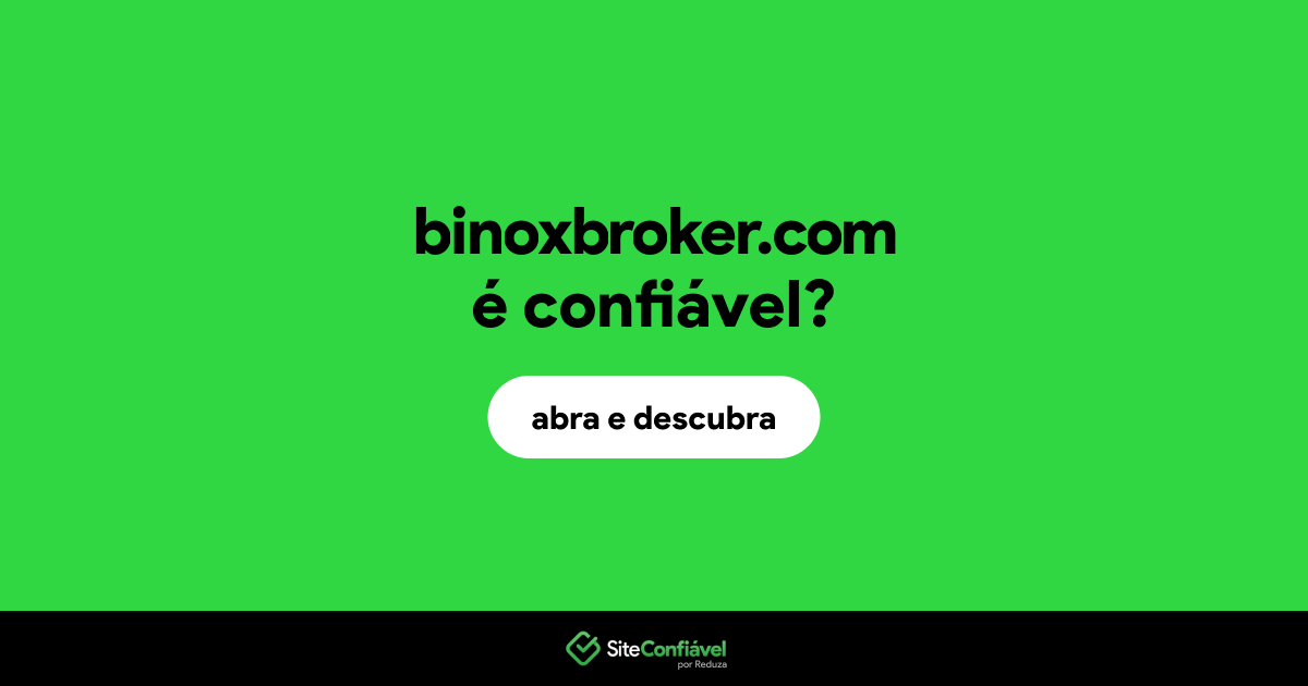 O site binoxbroker.com é confiável?