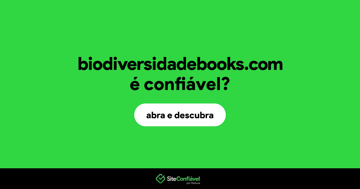 O site biodiversidadebooks.com é confiável?