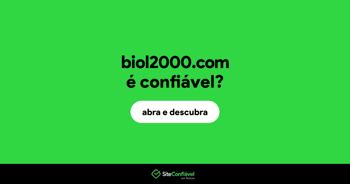 O site biol2000.com é confiável?