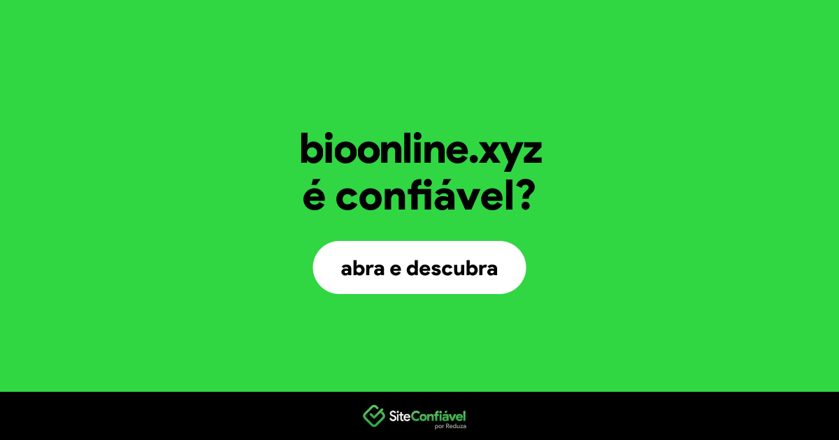 O site bioonline.xyz é confiável?