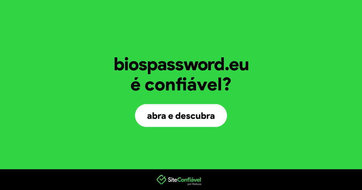O site biospassword.eu é confiável?