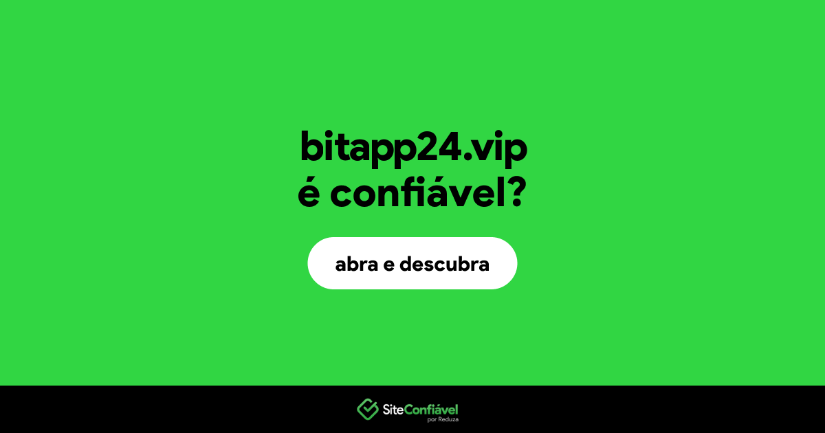 O site bitapp24.vip é confiável?