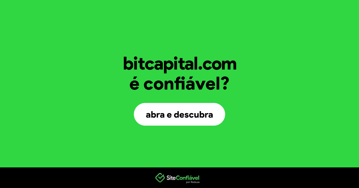 O site bitcapital.com é confiável?