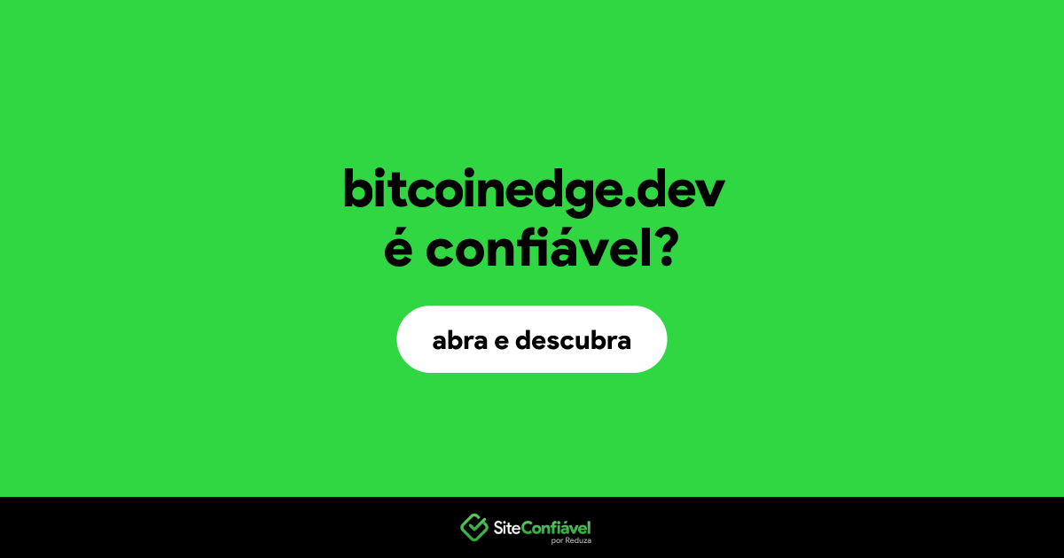 O site bitcoinedge.dev é confiável?