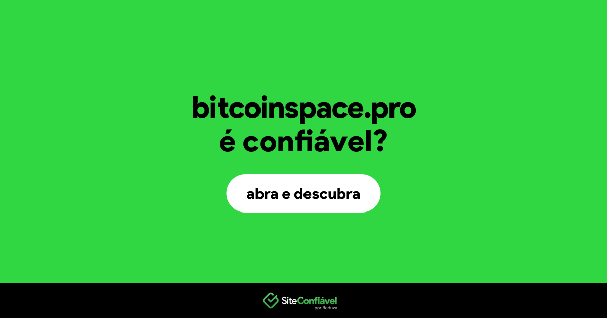 O site bitcoinspace.pro é confiável?