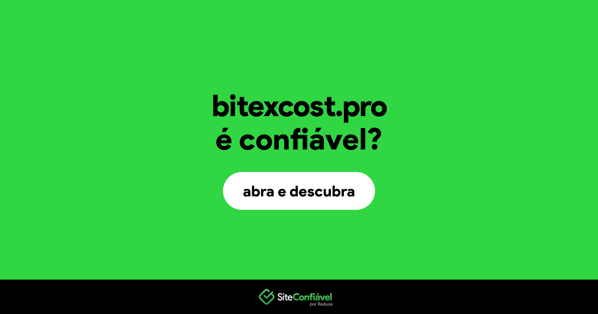 O site bitexcost.pro é confiável?